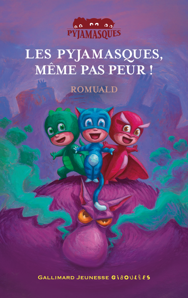 Les Pyjamasques, Même pas peur !